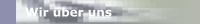 Wir &uuml;ber uns